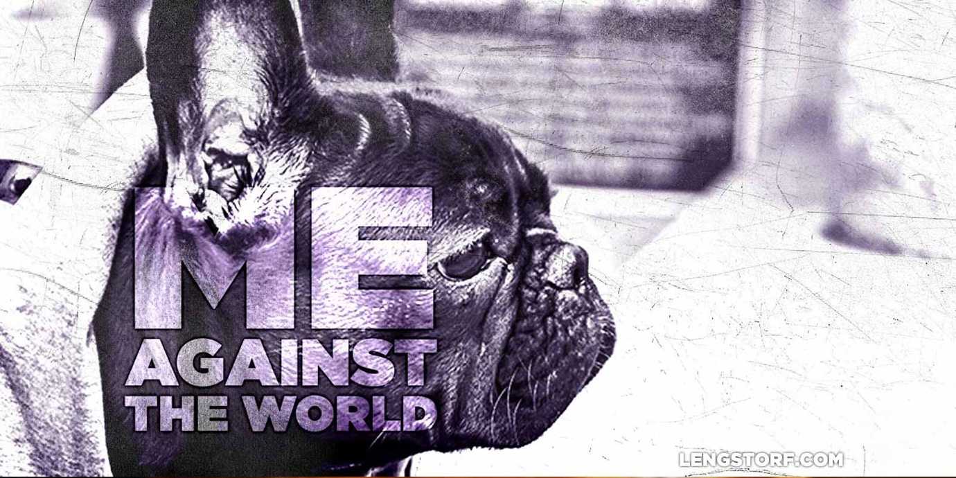 Dog Against the World.