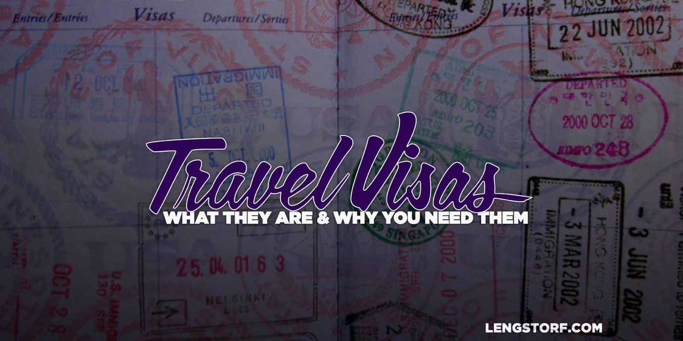 How travel visas work.